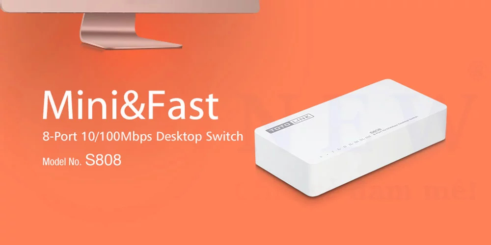 TOTOLINK S808 | Switch 8 cổng 10/100Mbps | HDnew CCTV